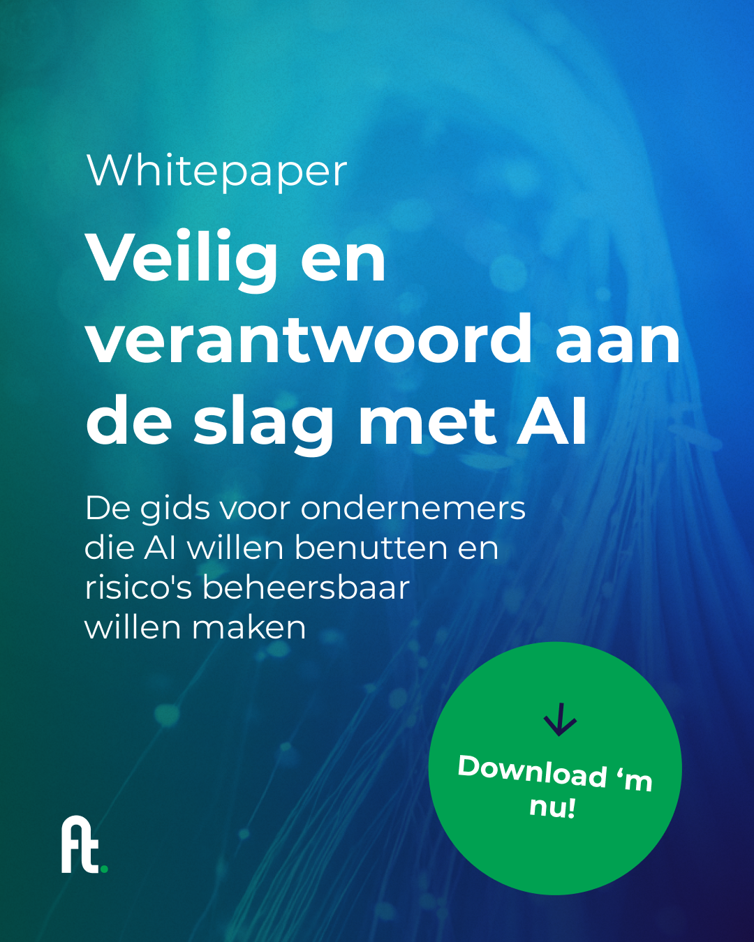Whitepaper - Veilig en verantwoord aan de slag met AI | Fourtop ICT